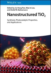 Nanostructured TiO2 - Synthesis, Photocatalytic Properties, and Applications