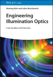 Engineering Illumination Optics - Case Studies and Exercises