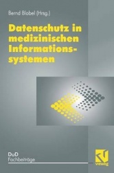 Datenschutz in medizinischen Informationssystemen