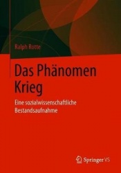 Das Phänomen Krieg - Eine sozialwissenschaftliche Bestandsaufnahme
