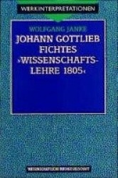 Fichtes'Wissenschaftslehre 1805.'