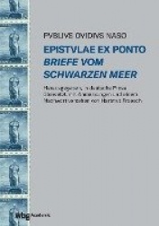 Epistulae ex Ponto - Briefe vom Schwarzen Meer