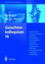 Gutachtenkolloquium 16 - Pseudarthrosen an oberer und unterer Extremität. Die Kompetenz zur Erstattung von Gutachten. Arbeitsunf