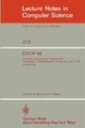 ESOP 86 : European Symposium on Programming, Saarbrücken, Federal Republic of Germany, March 17-19, 1986. Proceedings