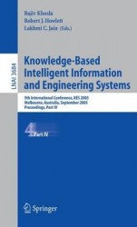 Knowledge-Based Intelligent Information and Engineering Systems - 9th International Conference, KES 2005, Melbourne, Australia, 
