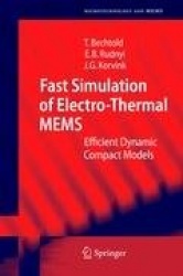 Fast Simulation of Electro-Thermal MEMS - Efficient Dynamic Compact Models