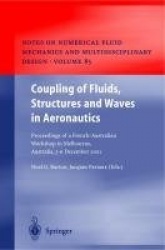 Coupling of Fluids, Structures and Waves in Aeronautics - Proceedings of a French-Australian Workshop in Melbourne, Australia 3–