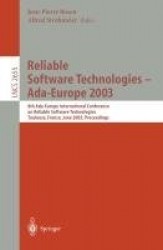 Reliable Software Technologies -- Ada-Europe 2003 : 8th Ada-Europe International Conference on Reliable Software
