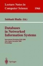 Databases in Networked Information Systems : International Workshop DNIS 2000 Aizu, Japan, December 4-6, 2000 Proceedings