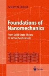 Foundations of Nanomechanics : From Solid-State Theory to Device Applications