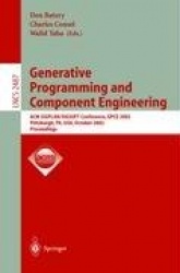 Generative Programming and Component Engineering - ACM SIGPLAN/SIGSOFT Conference, GPCE 2002, Pittsburgh, PA, USA, October 6-8, 