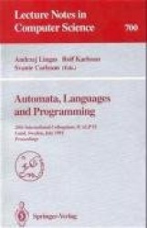 Automata, Languages and Programming : 20th International Colloquium, ICALP 93, Lund, Sweden, July 5-9, 1993. Proceedings