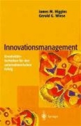 Innovationsmanagement - Kreativitätstechniken für den unternehmerischen Erfolg