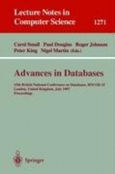 Advances in Databases : 15th British National Conference on Databases, BNCOD 15 London, United Kingdom, July 7 - 9, 1997