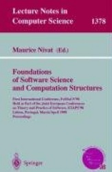 Foundations of Software Science and Computation Structures : First International Conference, FoSSaCS'98, Held as Part of