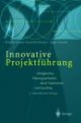 Innovative Projektführung - Erfolgreiches Führungsverhalten durch Supervision und Coaching