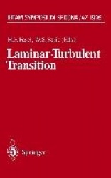 Laminar-Turbulent Transition - IUTAM Symposium, Sedona/AZ September 13 – 17, 1999