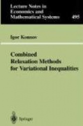 Combined Relaxation Methods for Variational Inequalities