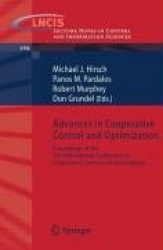 Advances in Cooperative Control and Optimization : Proceedings of the 7th International Conference on Cooperative Control