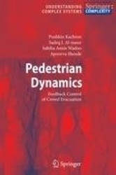 Pedestrian Dynamics - Feedback Control of Crowd Evacuation