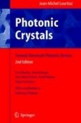 Photonic Crystals - Towards Nanoscale Photonic Devices