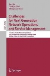 Challenges for Next Generation Network Operations and Service Management - 11th Asia-Pacific Network Operations and Management S