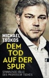 Dem Tod auf der Spur
