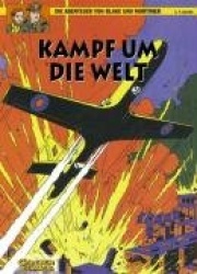 Die Abenteuer von Blake und Mortimer. Kampf um die Welt. Teil 1 - 3