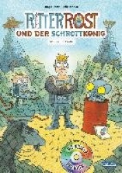 Ritter Rost und der Schrottkönig