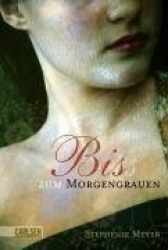 Bis (Biss) zum Morgengrauen