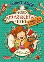 Schule der magischen Tiere -  Endlich Ferien 01 - Rabbat und Ida