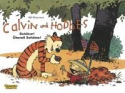 Calvin&Hobbes 10 - Schätze! Überall Schätze!