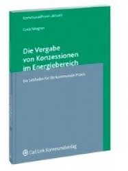 Die Vergabe von Konzessionen im Energiebereich