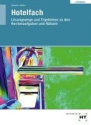 Hotelfach - Lösungswege und Ergebnisse