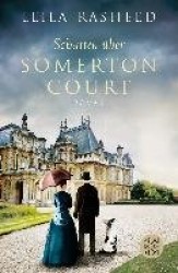 Schattenüber Somerton Court