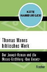 Thomas Manns biblisches Werk