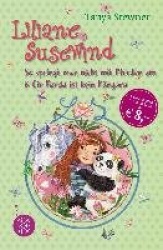Liliane Susewind - So springt man nicht mit Pferden um&Ein Panda ist kein Känguru