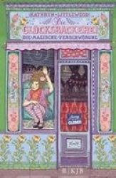 Die Glücksbäckerei 03 - Die magische Verschwörung