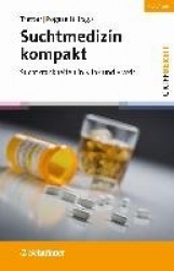 Suchtmedizin kompakt (griffbereit)