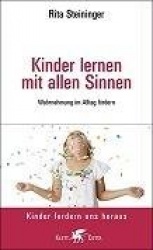 Kinder lernen mit allen Sinnen
