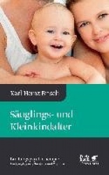 Säuglings- und Kleinkindalter