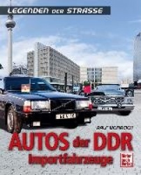 Autos der DDR   -   Importfahrzeuge