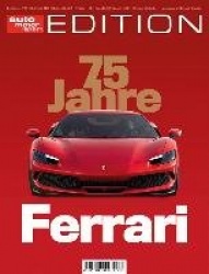 auto motor und sport Edition - 75 Jahre Ferrari