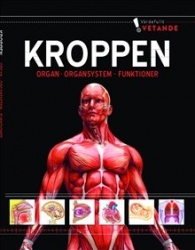 Kroppen : organ, organsystem, funktioner
