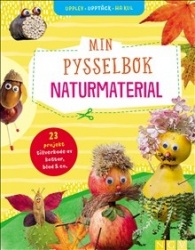 Min pysselbok naturmaterial