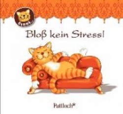 Bloß kein Stress!