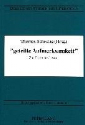 «Geteilte Aufmerksamkeit» - Zur Frage Des Lesens