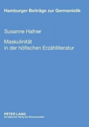 Maskulinitaet in der hoefischen Erzaehlliteratur