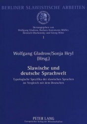 Slawische Und Deutsche Sprachwelt - Typologische Spezifika Der Slawischen Sprachen Im Vergleich Mit Dem Deutschen