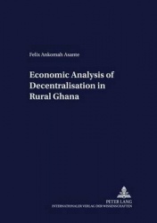 Economic Analysis of Decentralisation in Rural Ghana